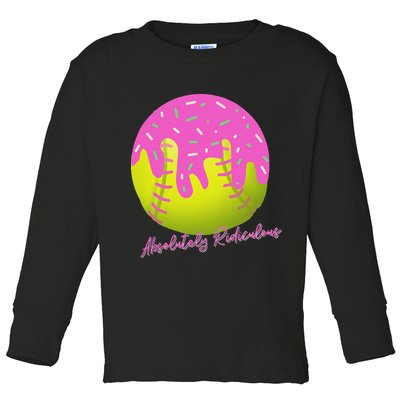 Absolutely Ridiculous Toddler Long Sleeve Shirt