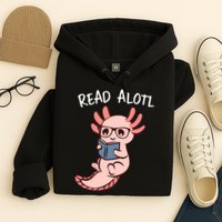Axolotl Reading A Book, Read Alotl Books Funny Axolotl Book Hoodie