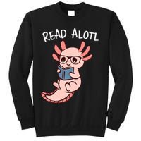 Axolotl Reading A Book, Read Alotl Books Funny Axolotl Book Sweatshirt