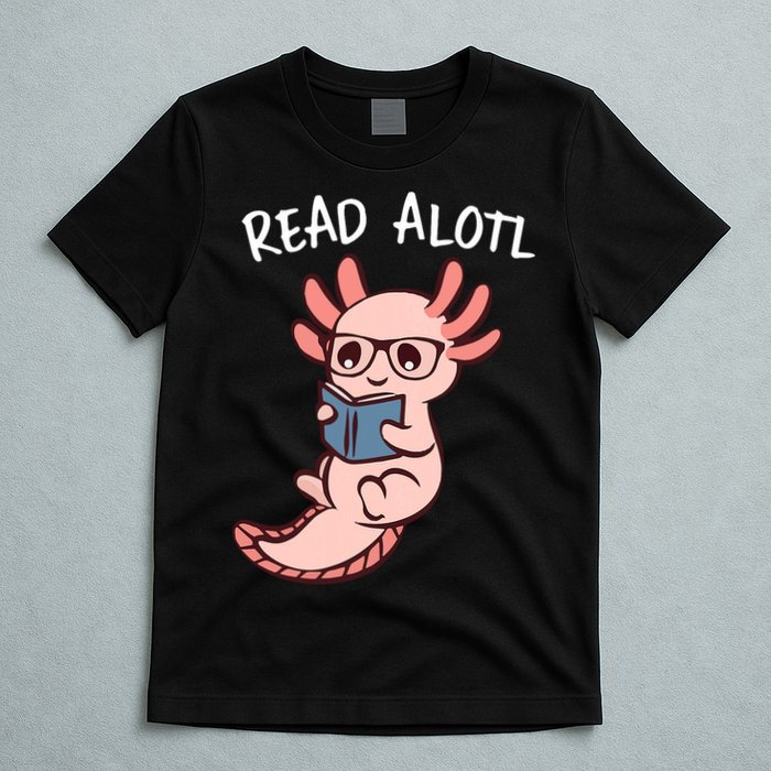 Axolotl Reading A Book, Read Alotl Books Funny Axolotl Book T-Shirt