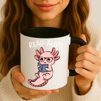 Axolotl Reading A Book, Read Alotl Books Funny Axolotl Book Mug