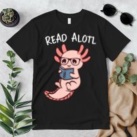 Axolotl Reading A Book, Read Alotl Books Funny Axolotl Book Premium T-Shirt