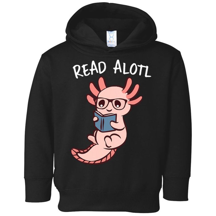 Axolotl Reading A Book, Read Alotl Books Funny Axolotl Book Toddler Hoodie