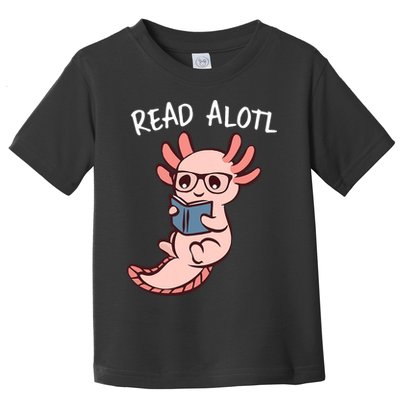 Axolotl Reading A Book, Read Alotl Books Funny Axolotl Book Toddler T-Shirt