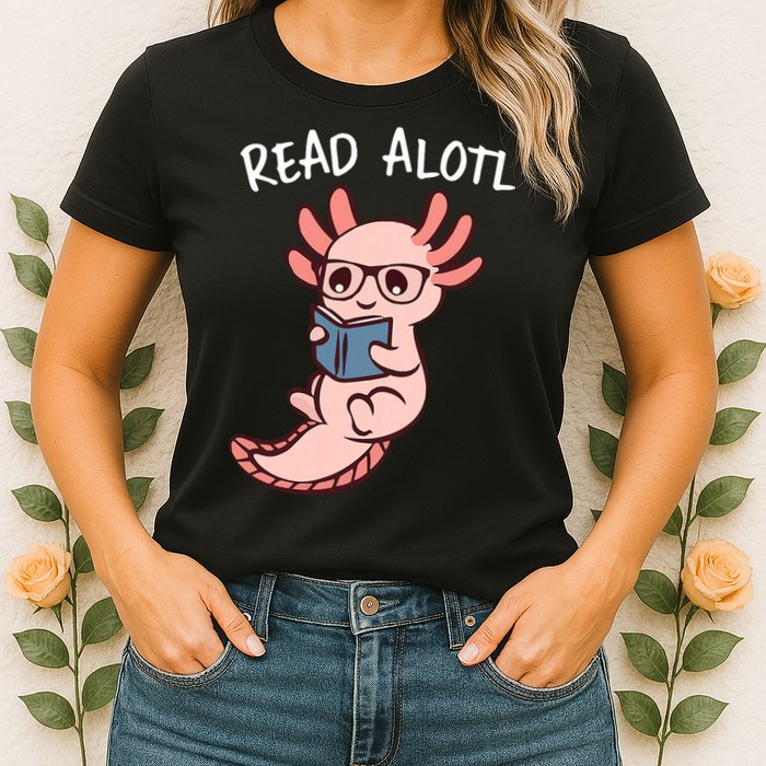 Axolotl Reading A Book, Read Alotl Books Funny Axolotl Book Womens T-Shirt