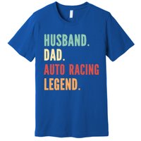 Auto Racing Athlete Dad Husband Father Gift Premium T-Shirt