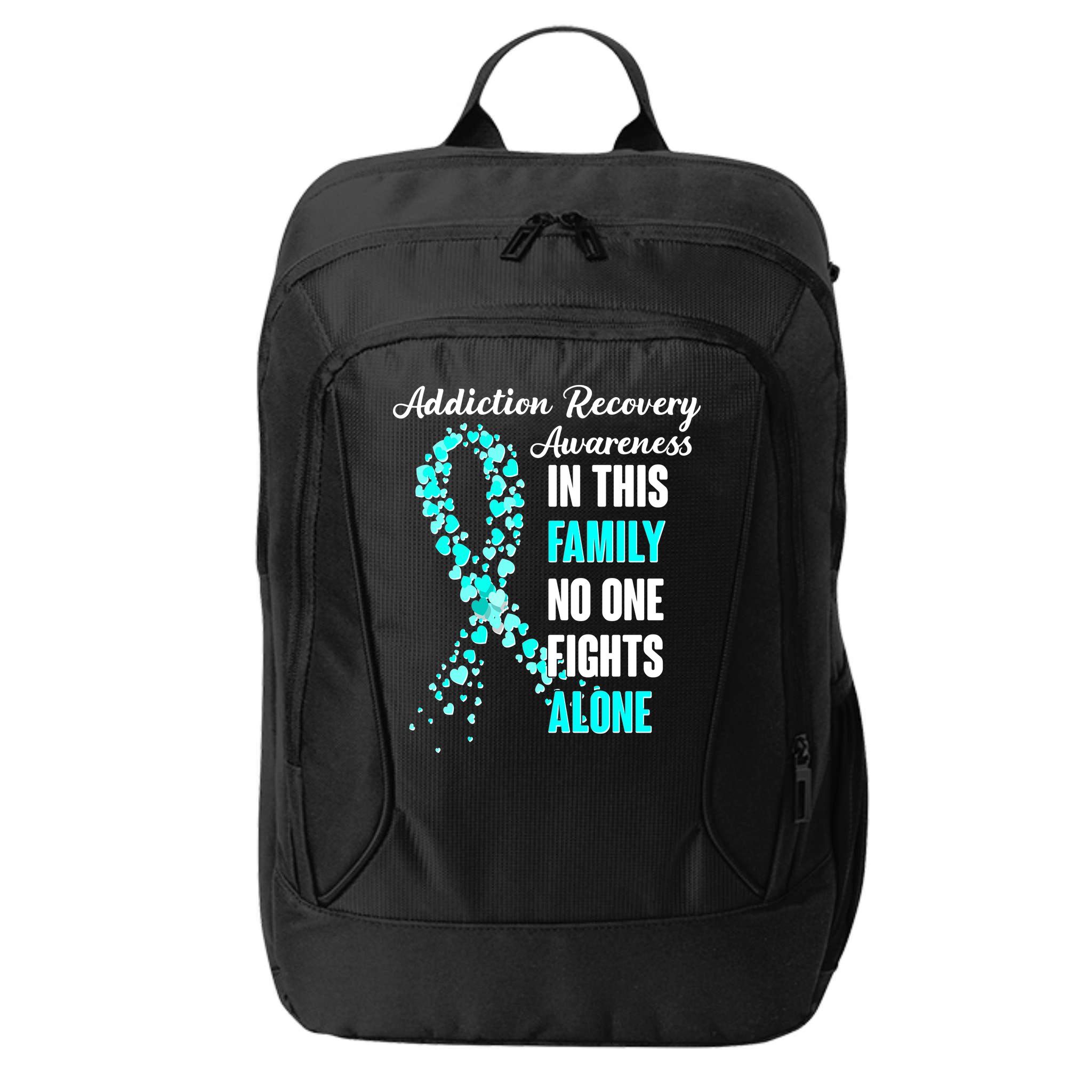 Addiction Recovery Awareness In This Family No One Fight Alone City Backpack