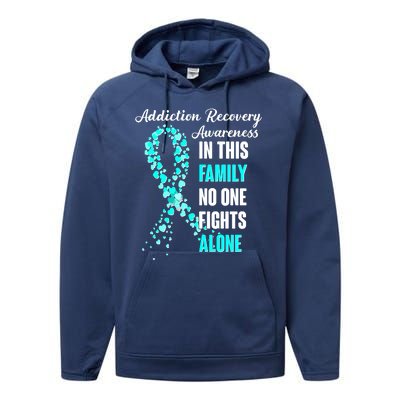 Addiction Recovery Awareness In This Family No One Fight Alone Performance Fleece Hoodie