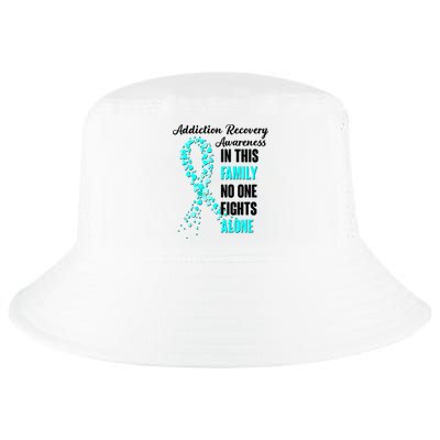 Addiction Recovery Awareness In This Family No One Fight Alone Cool Comfort Performance Bucket Hat