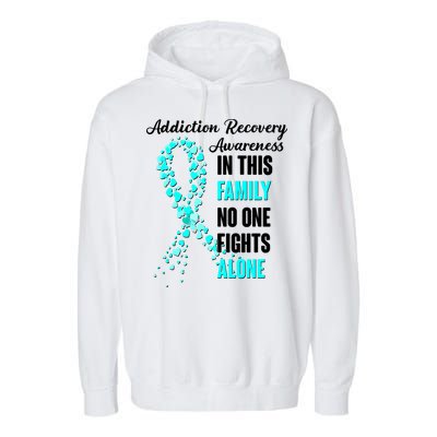 Addiction Recovery Awareness In This Family No One Fight Alone Garment-Dyed Fleece Hoodie