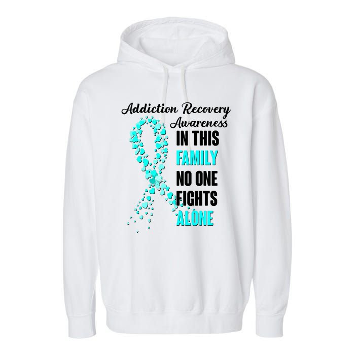 Addiction Recovery Awareness In This Family No One Fight Alone Garment-Dyed Fleece Hoodie