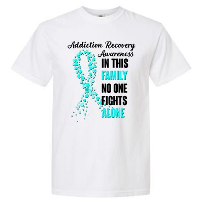 Addiction Recovery Awareness In This Family No One Fight Alone Garment-Dyed Heavyweight T-Shirt