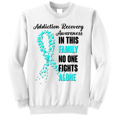 Addiction Recovery Awareness In This Family No One Fight Alone Sweatshirt