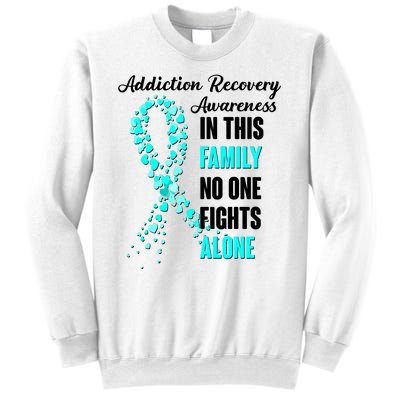 Addiction Recovery Awareness In This Family No One Fight Alone Sweatshirt