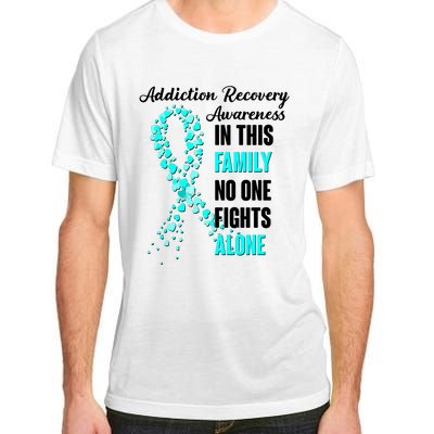 Addiction Recovery Awareness In This Family No One Fight Alone Adult ChromaSoft Performance T-Shirt