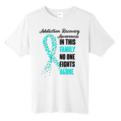 Addiction Recovery Awareness In This Family No One Fight Alone Tall Fusion ChromaSoft Performance T-Shirt