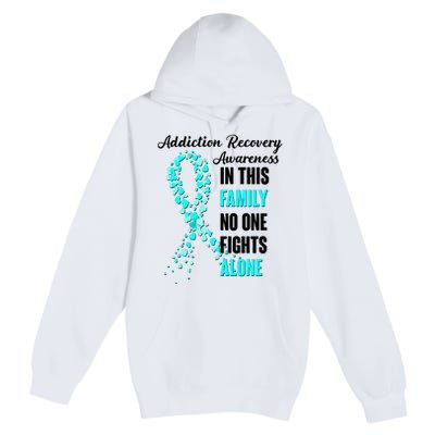 Addiction Recovery Awareness In This Family No One Fight Alone Premium Pullover Hoodie