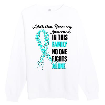 Addiction Recovery Awareness In This Family No One Fight Alone Premium Crewneck Sweatshirt