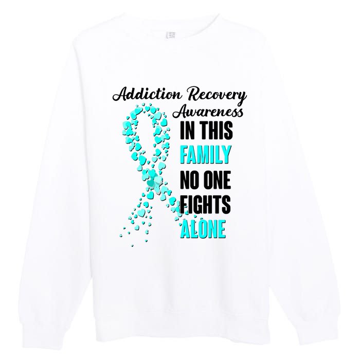 Addiction Recovery Awareness In This Family No One Fight Alone Premium Crewneck Sweatshirt