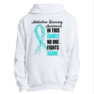 Addiction Recovery Awareness In This Family No One Fight Alone Urban Pullover Hoodie