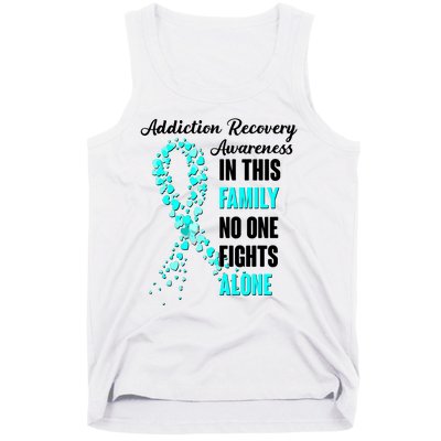 Addiction Recovery Awareness In This Family No One Fight Alone Tank Top