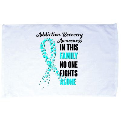 Addiction Recovery Awareness In This Family No One Fight Alone Microfiber Hand Towel