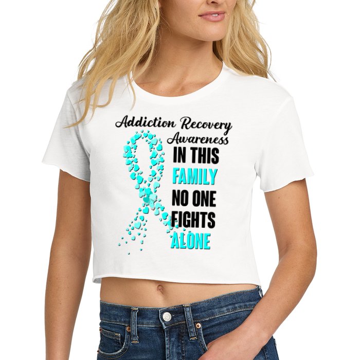 Addiction Recovery Awareness In This Family No One Fight Alone Women's Crop Top Tee