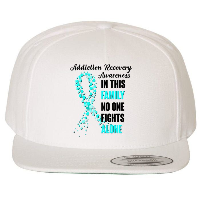 Addiction Recovery Awareness In This Family No One Fight Alone Wool Snapback Cap