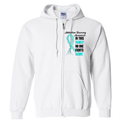 Addiction Recovery Awareness In This Family No One Fight Alone Full Zip Hoodie