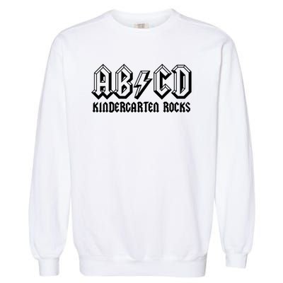 ABCD Rocks Back To School Kindergarten Rocks Funny Teacher Garment-Dyed Sweatshirt