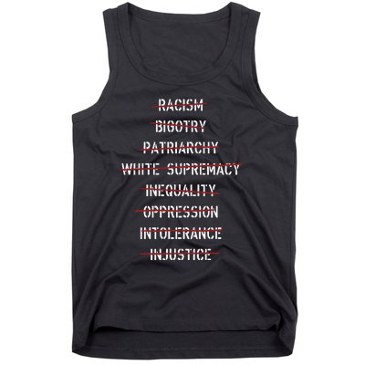 Anti Racism Bigotry Patriarchy White Supremacy Inequality Oppression Intolerance Tank Top