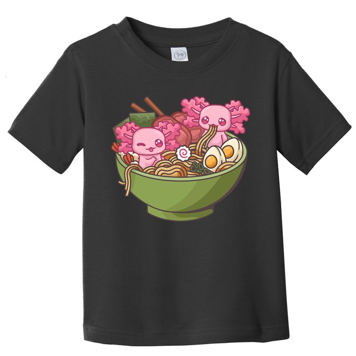 Axolotl Ramen Bowl Kawaii Anime  Toddler T-Shirt