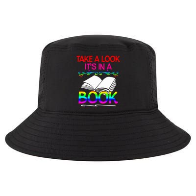 Avid Readers Bookworms Take A Look Its In A Book Lovers Gift Cool Comfort Performance Bucket Hat