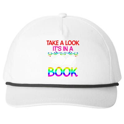 Avid Readers Bookworms Take A Look Its In A Book Lovers Gift Snapback Five-Panel Rope Hat