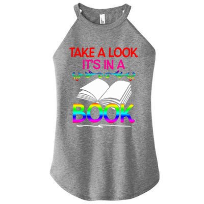 Avid Readers Bookworms Take A Look Its In A Book Lovers Gift Women’s Perfect Tri Rocker Tank