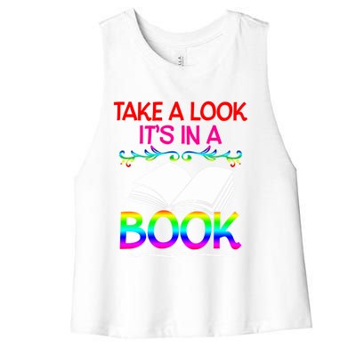 Avid Readers Bookworms Take A Look Its In A Book Lovers Gift Women's Racerback Cropped Tank