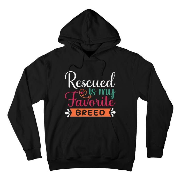 Adorable Rescued Breed Typography Tall Hoodie