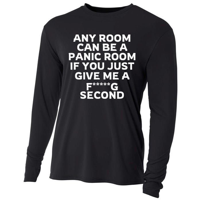 Any Room Can Be A Panic Room If You Give Me A Second Cooling Performance Long Sleeve Crew