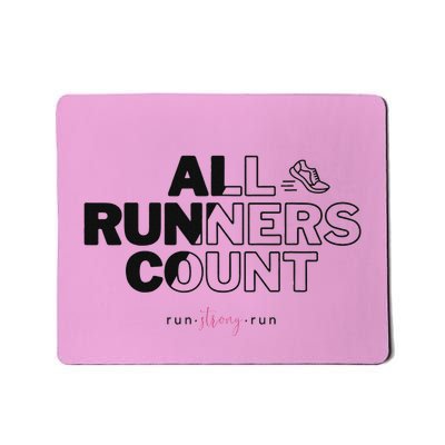 All Runners Count Gift For Runners & Joggers Mousepad