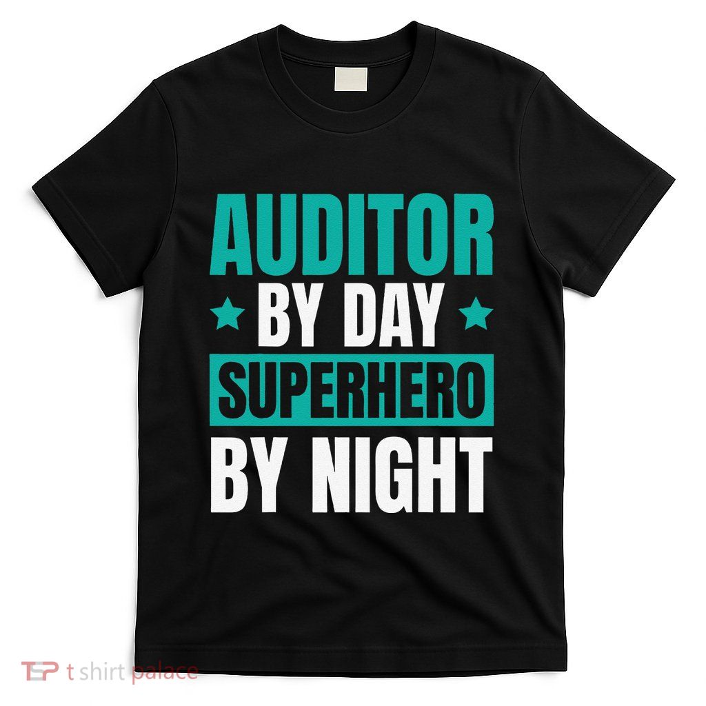 Auditor Review Compliance Finance Auditor T-Shirt