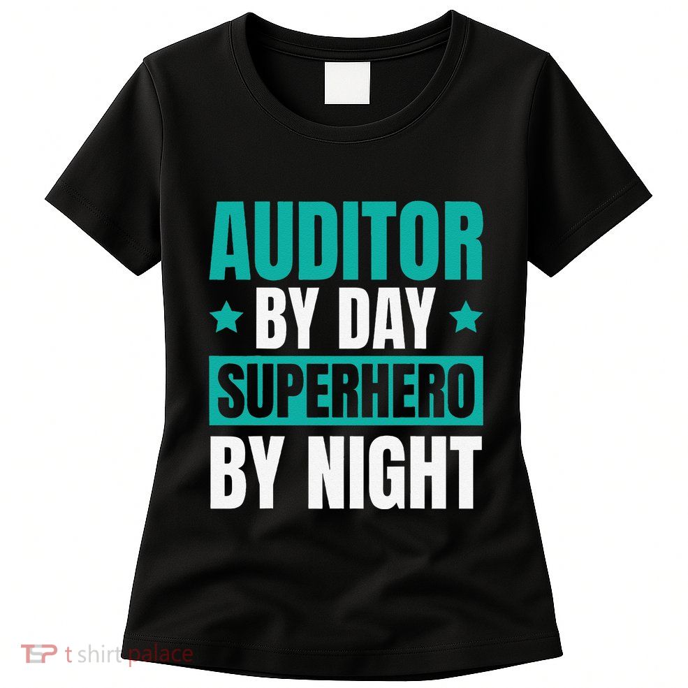 Auditor Review Compliance Finance Auditor Womens T-Shirt