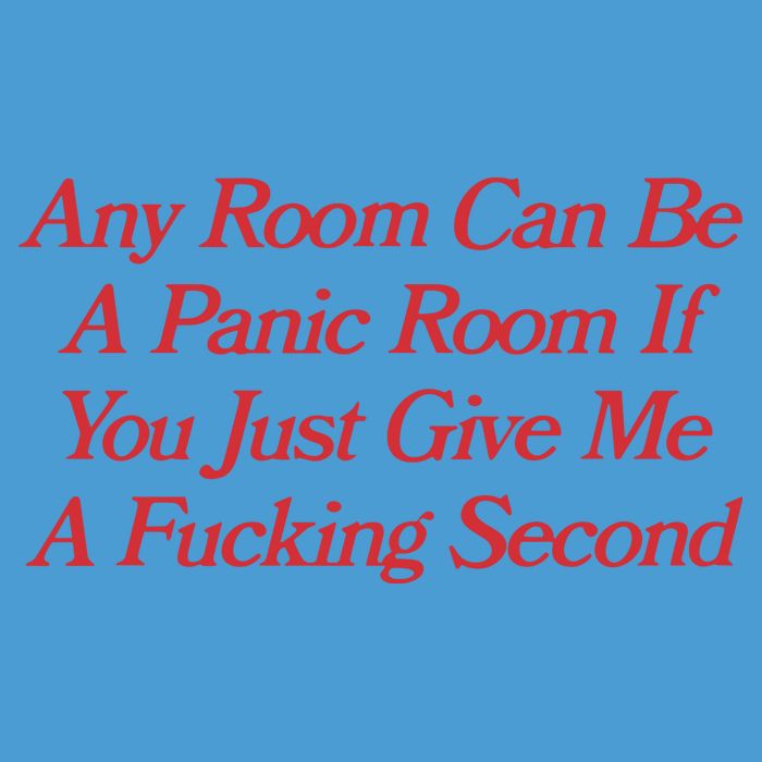 Any Room Can Be A Panic Room If You Just Give Me A Fucking Second Tie Dye Hoodie