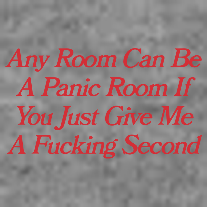Any Room Can Be A Panic Room If You Just Give Me A Fucking Second 7-Panel Snapback Hat