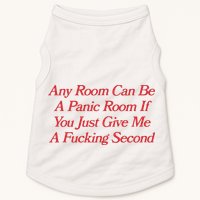 Any Room Can Be A Panic Room If You Just Give Me A Fucking Second Doggie Tank