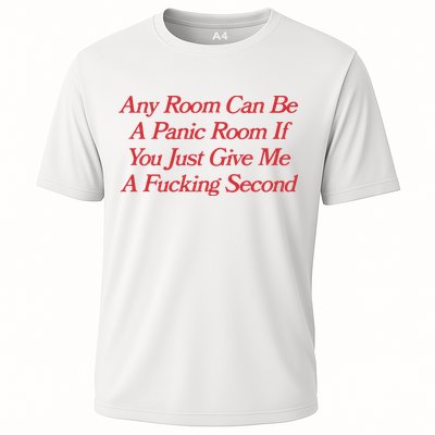 Any Room Can Be A Panic Room If You Just Give Me A Fucking Second Performance Shirt