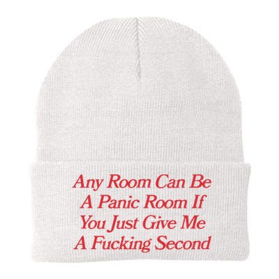 Any Room Can Be A Panic Room If You Just Give Me A Fucking Second Beanie