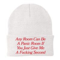 Any Room Can Be A Panic Room If You Just Give Me A Fucking Second Beanie