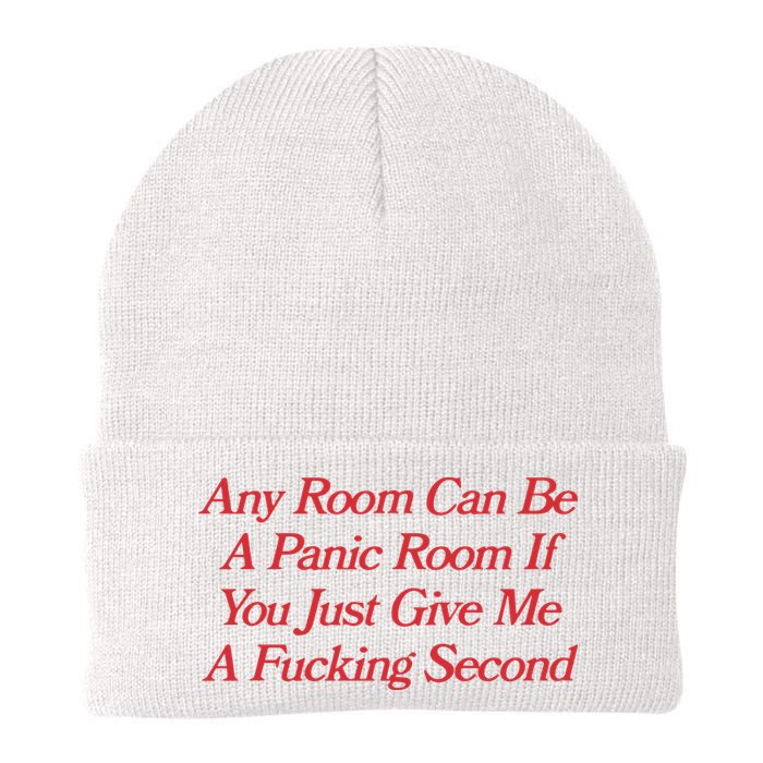 Any Room Can Be A Panic Room If You Just Give Me A Fucking Second Beanie