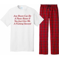 Any Room Can Be A Panic Room If You Just Give Me A Fucking Second Pajama Set