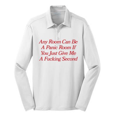 Any Room Can Be A Panic Room If You Just Give Me A Fucking Second Silk Touch Performance Long Sleeve Polo